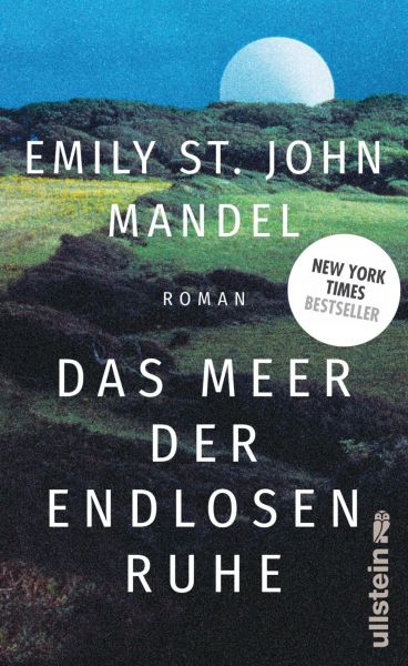 Cover Emily St. John Mandel: Das Meer der endlosen Ruhe