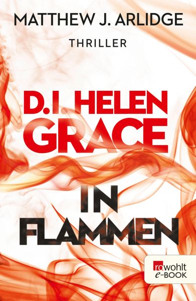 D.I. Helen Grace: In Flammen