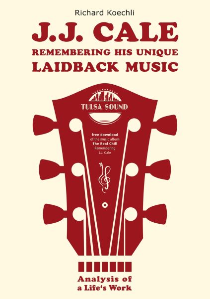 J.J. Cale - Remembering his unique laidback music