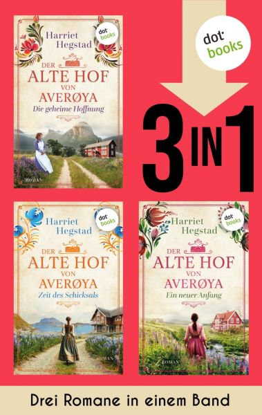 Der alte Hof von Averøya: Die geheime Hoffnung, Zeit des Schicksals & Ein neuer Anfang