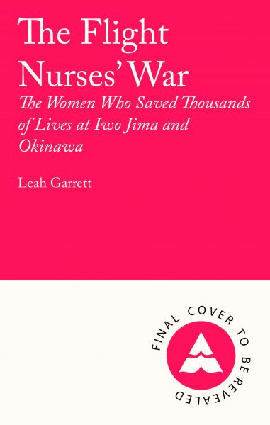 The Flight Nurses' War