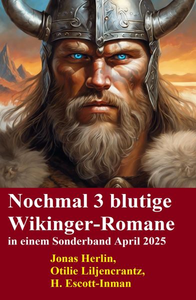 Nochmal 3 blutige Wikinger-Romane in einem Sonderband April 2025