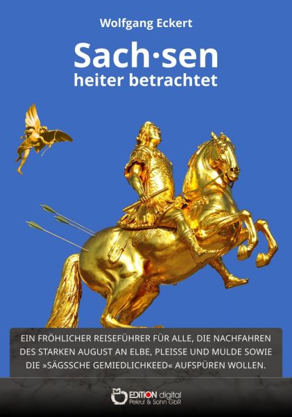 Sachsen - heiter betrachtet
