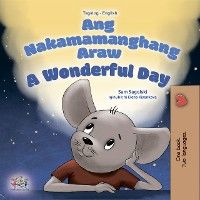 Ang Nakamamanghang Araw A Wonderful Day