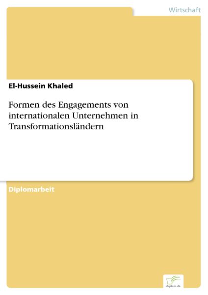 Formen des Engagements von internationalen Unternehmen in Transformationsländern