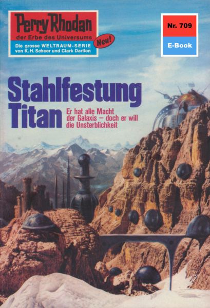 Perry Rhodan 709: Stahlfestung Titan