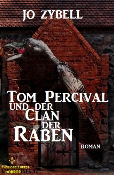 Tom Percival und der Clan der Raben
