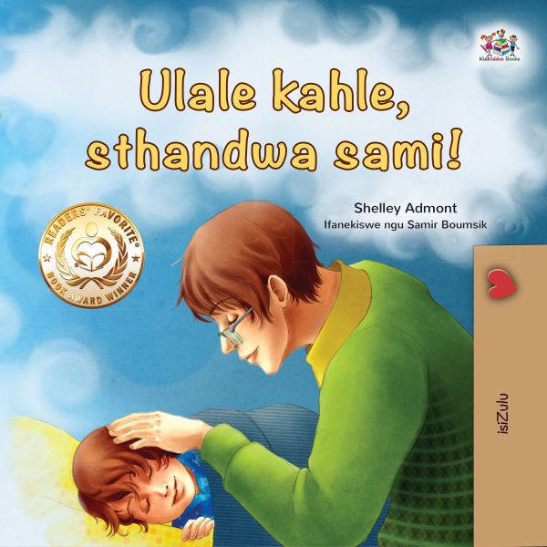 Ulale kahle, sthandwa sami!