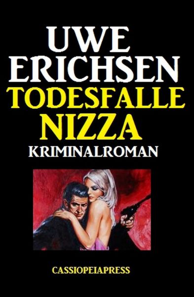Todesfalle Nizza: Kriminalroman