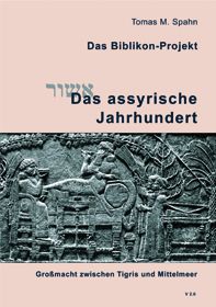 Biblikon 07 - Das assyrische Jahrhundert