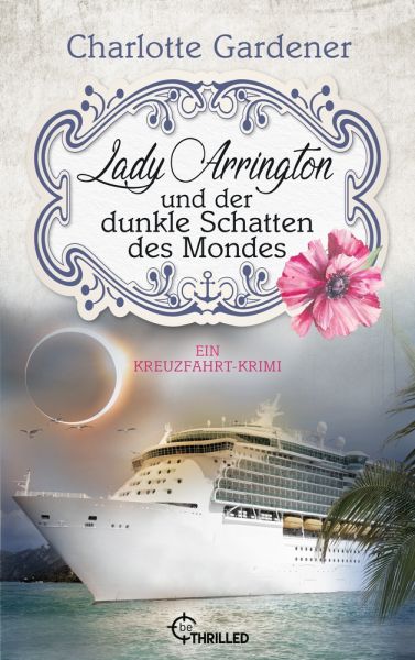 Lady Arrington und der dunkle Schatten des Mondes