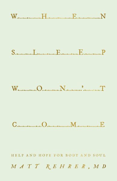 When Sleep Won't Come