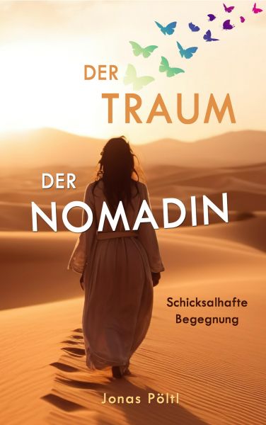 Der Traum der Nomadin