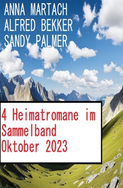 4 Heimatromane im Sammelband Oktober 2023