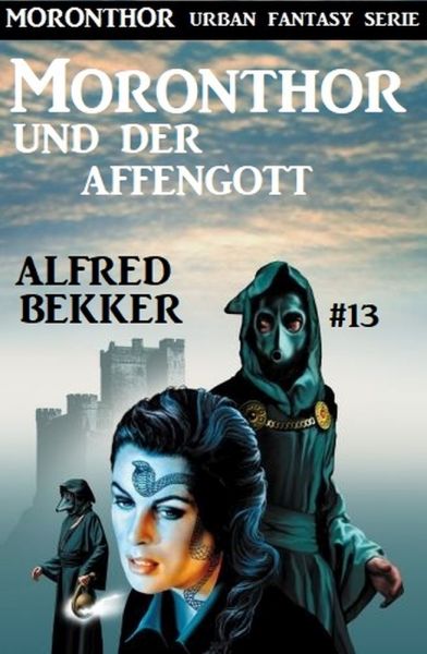 Moronthor und der Affengott: Moronthor 13