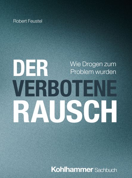 Der verbotene Rausch