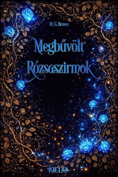 Megbűvölt rózsaszirmok