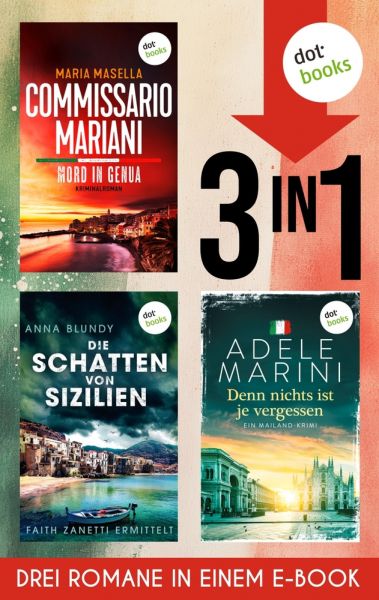Commissario Mariani - Mord in Genua, Die Schatten von Sizilien & Denn nichts ist je vergessen