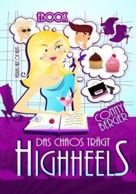 Das Chaos trägt Highheels
