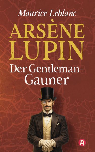 Lupin, Gentleman-Gauner. Abenteuergeschichten
