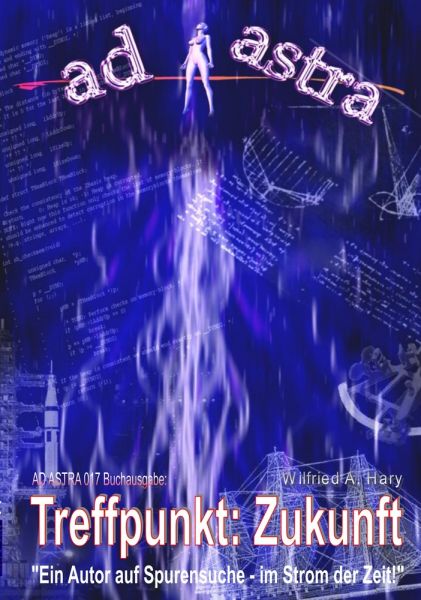 AD ASTRA 017 Buchausgabe: Treffpunkt: Zukunft