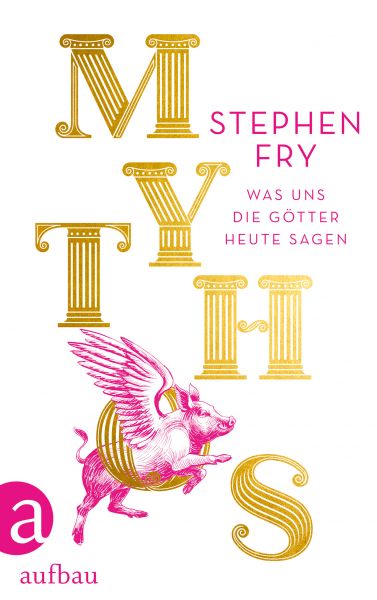 Cover Stephen Fry: Mythos: Was uns die Götter heute sagen. Abgebildet ist der Titel, der das komplette Cover füllt. Durch das 