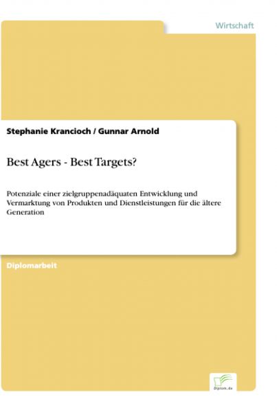 Best Agers - Best Targets?