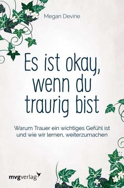 Es ist okay, wenn du traurig bist