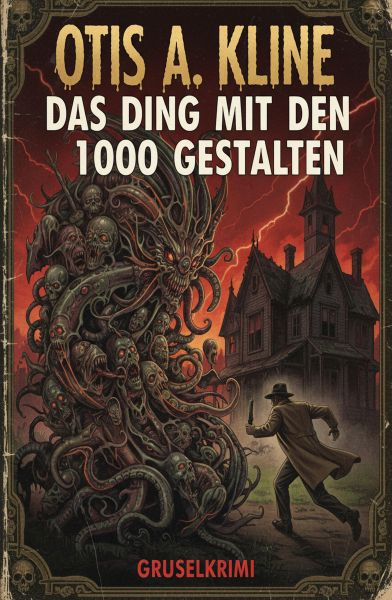 Das Ding mit den 1000 Gestalten: Gruselkrimi