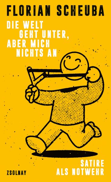 Die Welt geht unter, aber mich nichts an