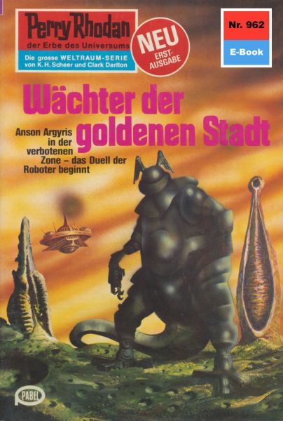 Perry Rhodan 962: Wächter der goldenen Stadt