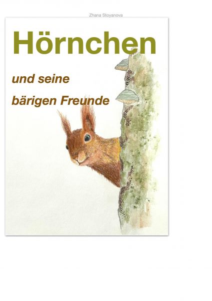 Hörnchen und seine bärigen Freunde