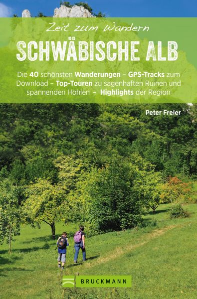 Bruckmann Wanderführer: Zeit zum Wandern Schwäbische Alb.