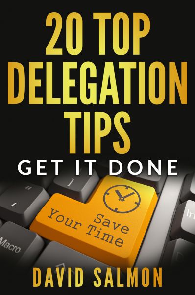 20 Top Delegation Tips