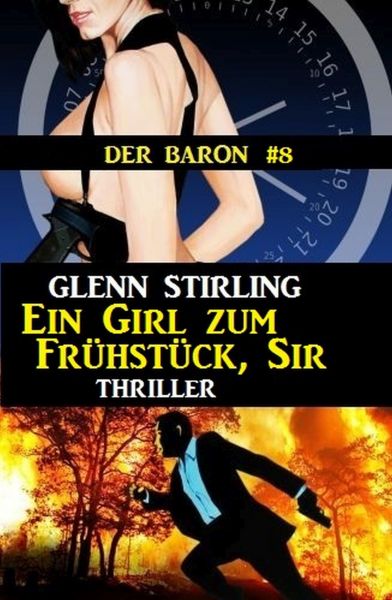 Der Baron #8: Ein Girl zum Frühstück, Sir