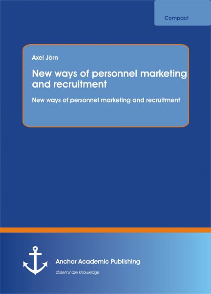 New ways of personnel marketing and recruitment