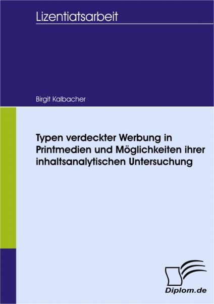 Typen verdeckter Werbung in Printmedien und Möglichkeiten ihrer inhaltsanalytischen Untersuchung