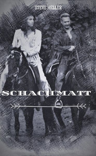 Schachmatt - Winnetou und Old Shatterhand Anthologie