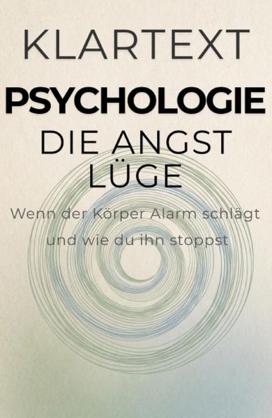 Die Angst-Lüge
