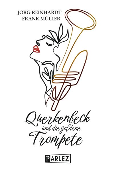 Querkenbeck und die goldene Trompete
