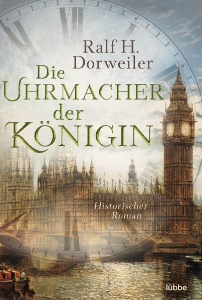 Cover Ralf H. Dorweiler: Die Uhrmacher der Königin