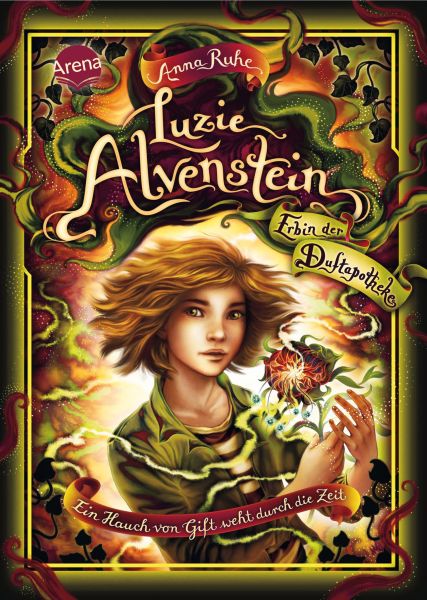 Luzie Alvenstein – Erbin der Duftapotheke (3). Ein Hauch von Gift weht durch die Zeit