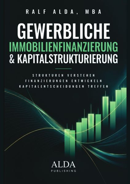 Gewerbliche Immobilienfinanzierung & Kapitalstrukturierung