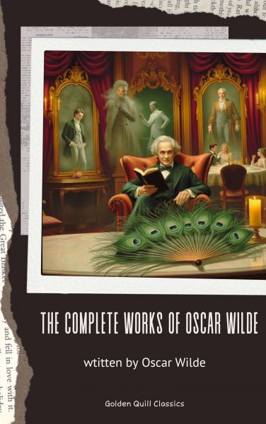The Complete Works of Oscar Wilde
