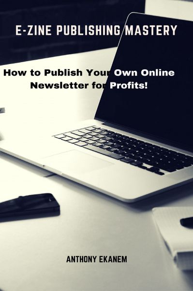 E-Zine Publishing Mastery