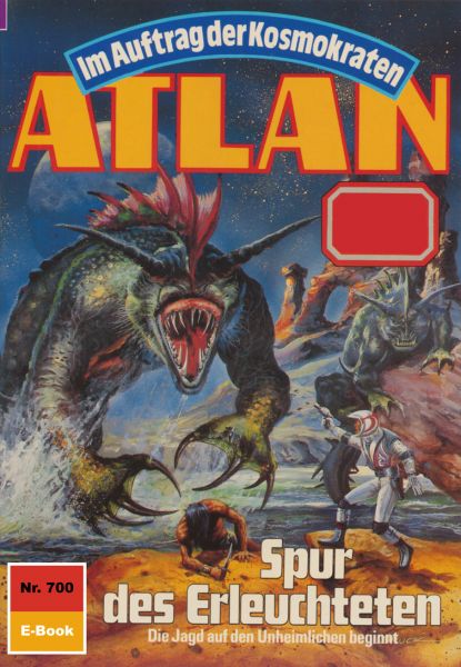 Atlan 700: Spur des Erleuchteten