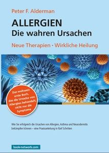 Allergien – Die wahren Ursachen