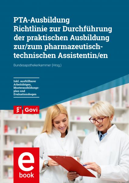 PTA-Ausbildung - Richtlinie zur Durchführung der praktischen Ausbildung zur/zum pharmazeutisch-techn