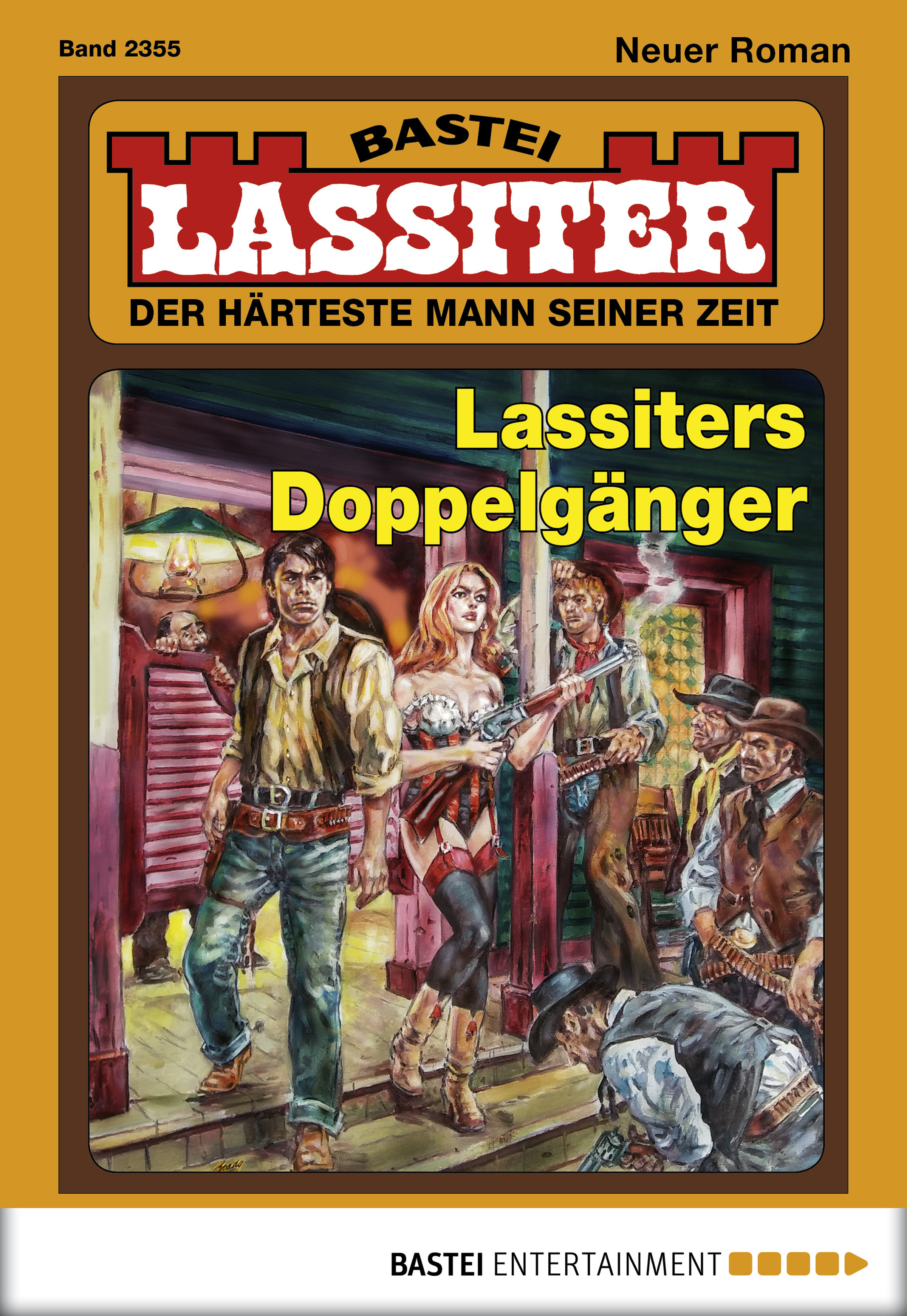Lassiter Folge 2355 (Jack Slade Bastei Entertainment) Lassiter Folge 2355 (Jack Slade Bastei Entertainment)