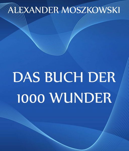 Das Buch der 1000 Wunder